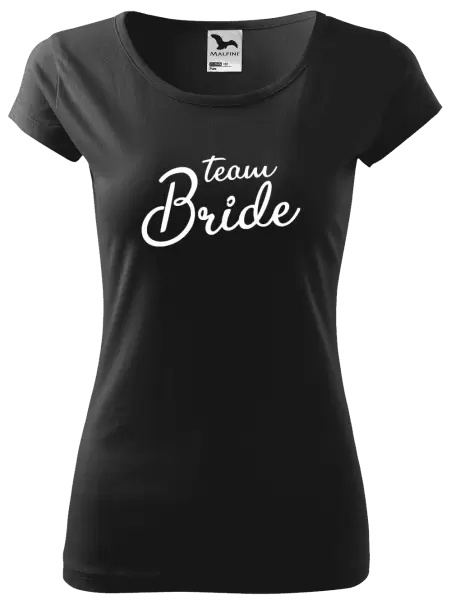 Dámské tričko Team bride - nápis