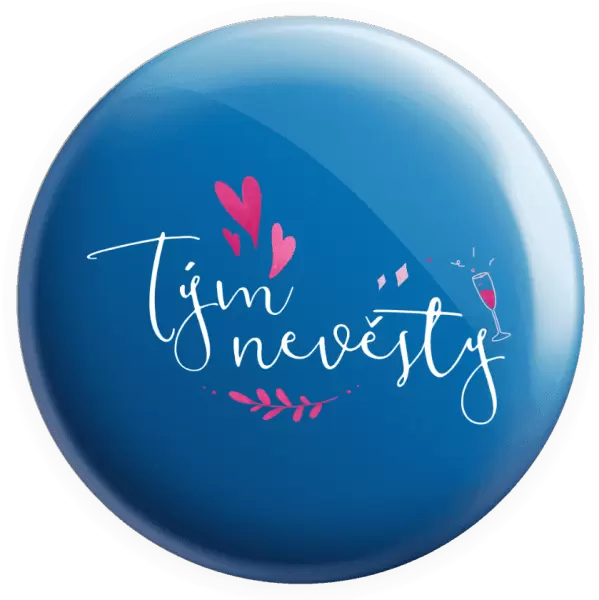 Placka Tým nevěsty - srdíčka a lístečky