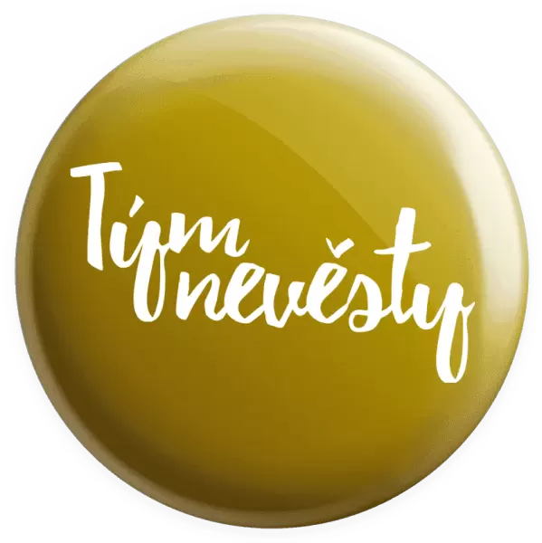 Placka Tým nevěsty - nápis 2