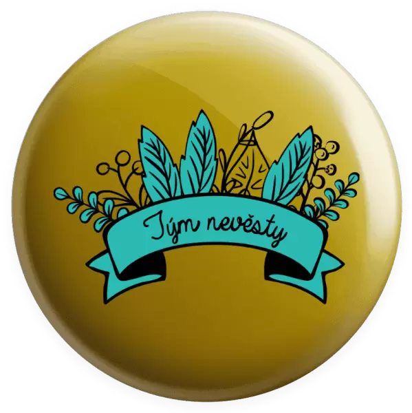 Placka Tým nevěsty - zelené lupeny