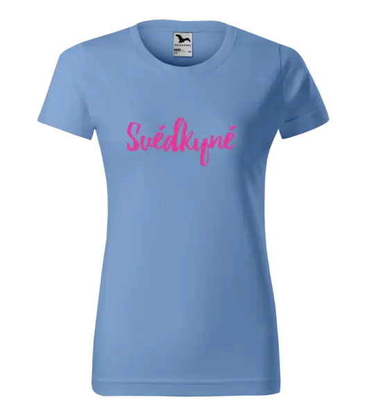 Dámské tričko Svědkyně - nápis 2