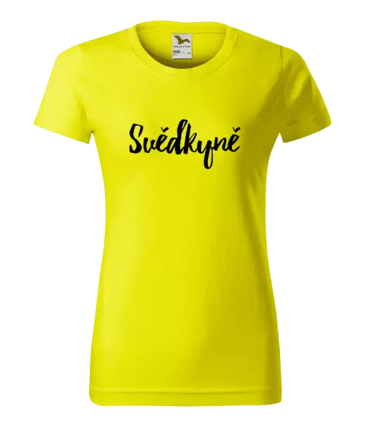 Dámské tričko Svědkyně - nápis 2
