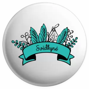 Placka Svědkyně - zelené lupeny