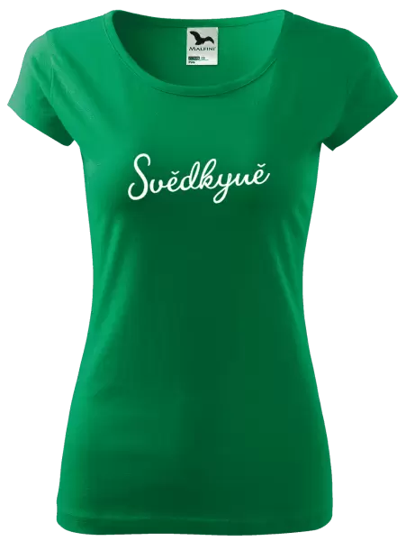 Dámské tričko Svědkyně - nápis