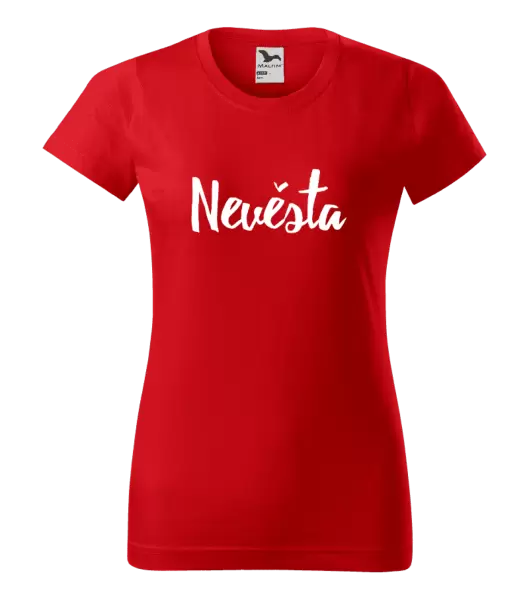 Dámské tričko Nevěsta - nápis 2