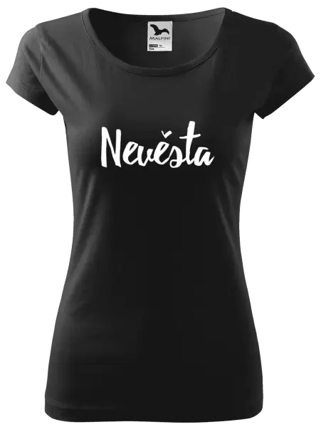 Dámské tričko Nevěsta - nápis 2