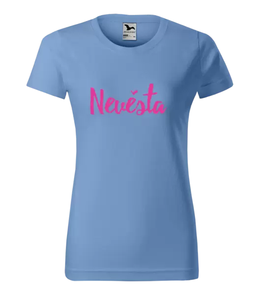 Dámské tričko Nevěsta - nápis 2