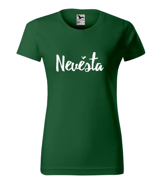 Dámské tričko Nevěsta - nápis 2