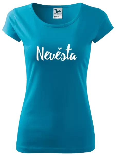 Dámské tričko Nevěsta - nápis 2