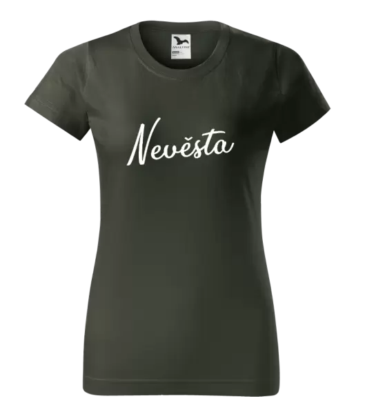 Dámské tričko Nevěsta - nápis