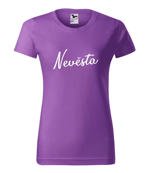Dámské tričko Nevěsta - nápis