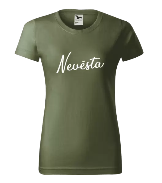 Dámské tričko Nevěsta - nápis