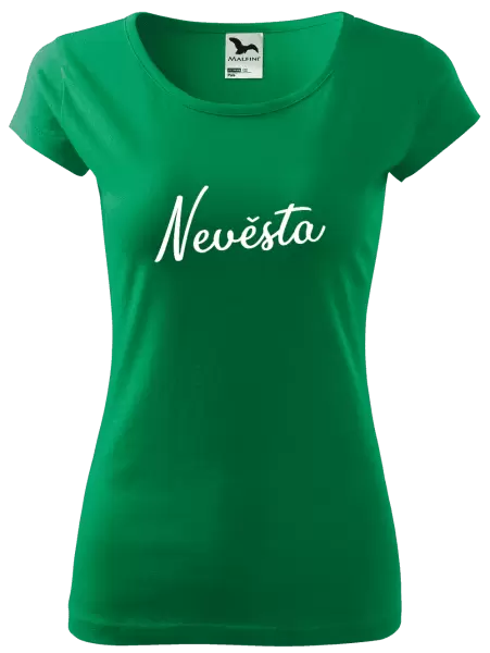 Dámské tričko Nevěsta - nápis