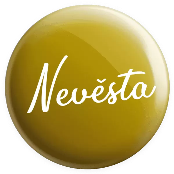 Placka Nevěsta - nápis