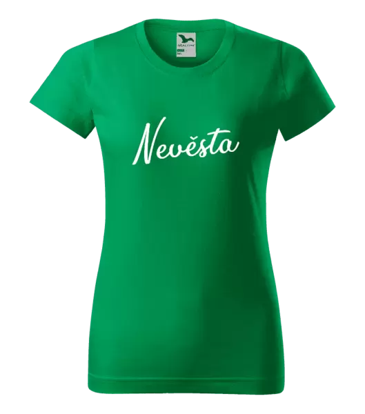 Dámské tričko Nevěsta - nápis