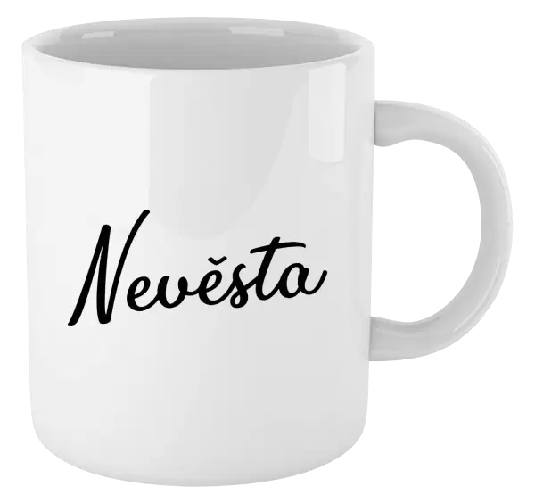 Hrnek Nevěsta - nápis