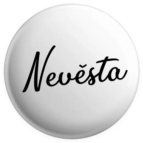 Placka Nevěsta - nápis