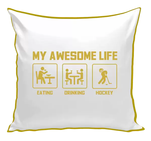 Polštář My awesome life - eating, drinking, hockey