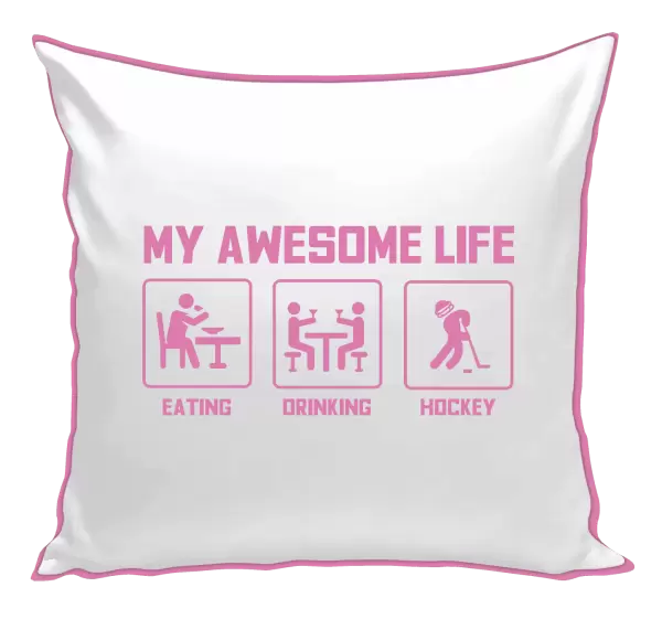 Polštář My awesome life - eating, drinking, hockey