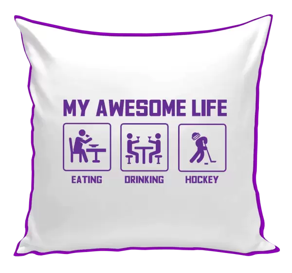 Polštář My awesome life - eating, drinking, hockey