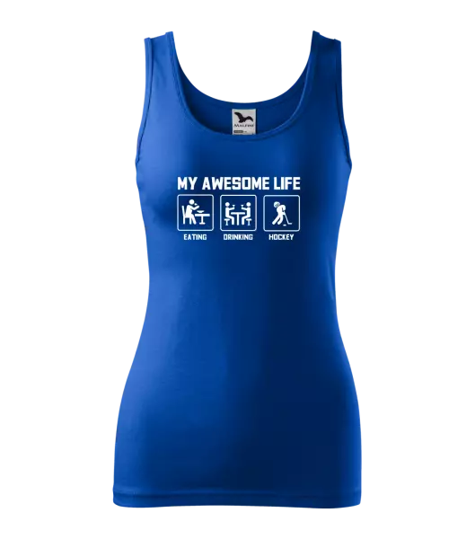 Dámské tílko My awesome life - eating, drinking, hockey