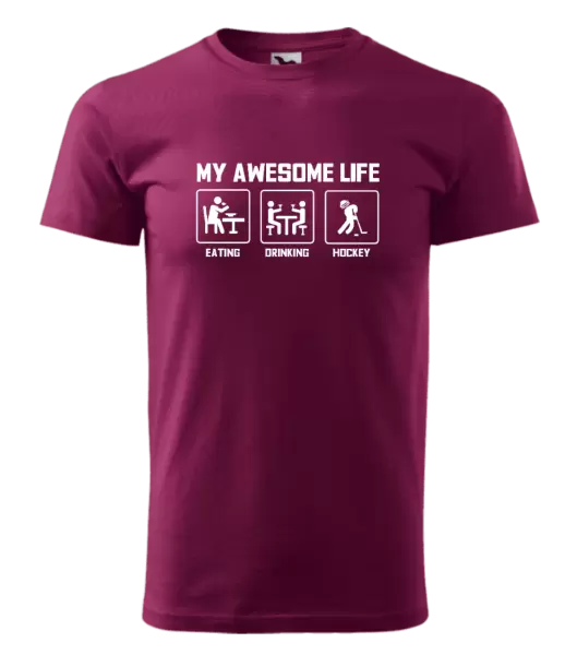 Pánske tričko My awesome life - eating, drinking, hockey