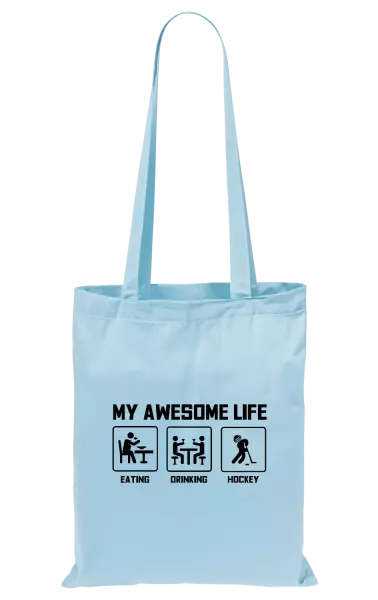 Látková taška My awesome life - eating, drinking, hockey