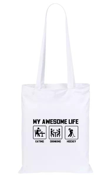 Látková taška My awesome life - eating, drinking, hockey