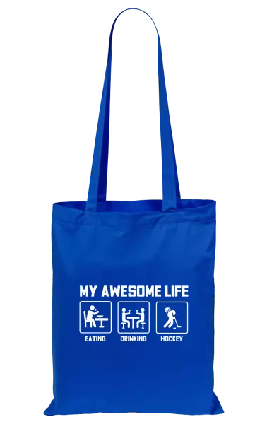 Látková taška My awesome life - eating, drinking, hockey