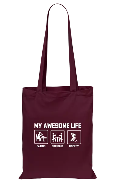 Látková taška My awesome life - eating, drinking, hockey