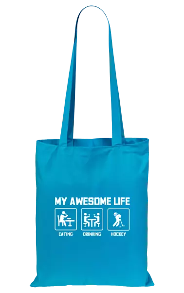 Látková taška My awesome life - eating, drinking, hockey