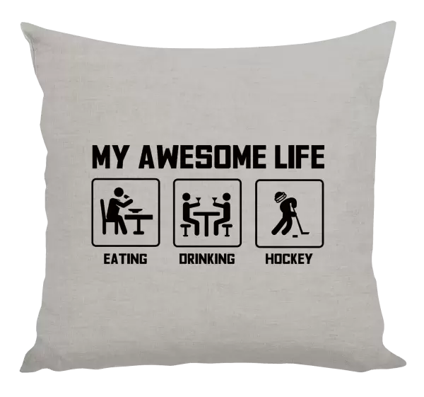 Polštář My awesome life - eating, drinking, hockey