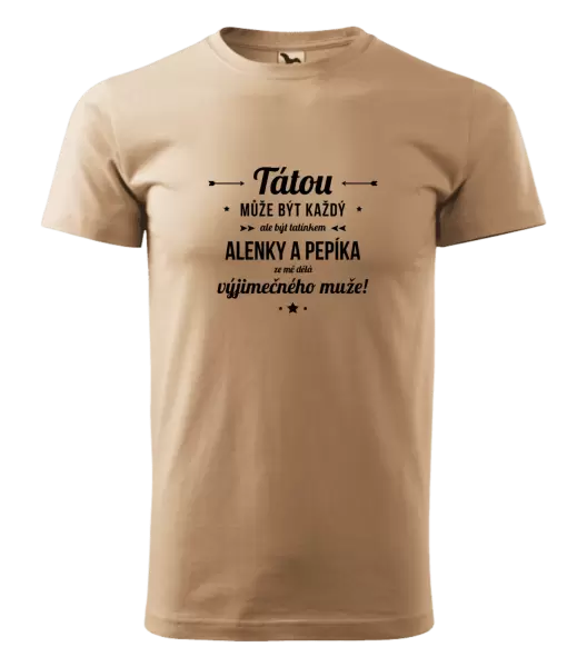 Pánské tričko Tátou může být každý se jmény