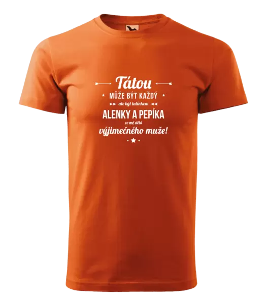 Pánské tričko Tátou může být každý se jmény