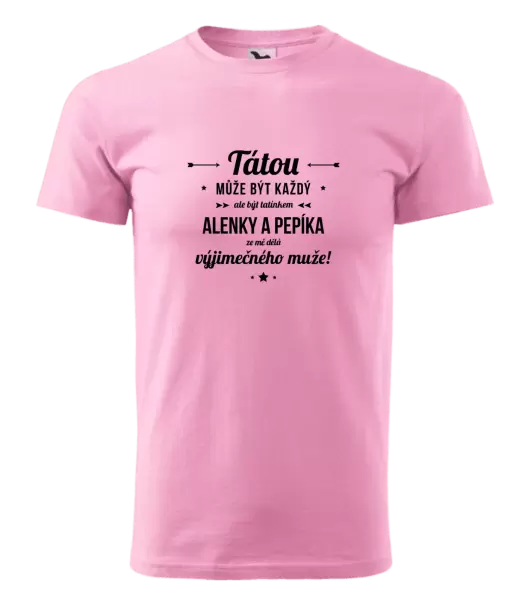 Pánské tričko Tátou může být každý se jmény