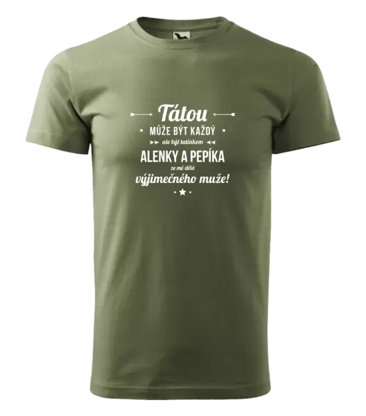 Pánské tričko Tátou může být každý se jmény