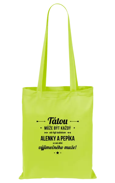 Látková taška Tátou může být každý se jmény