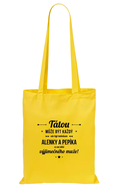 Látková taška Tátou může být každý se jmény