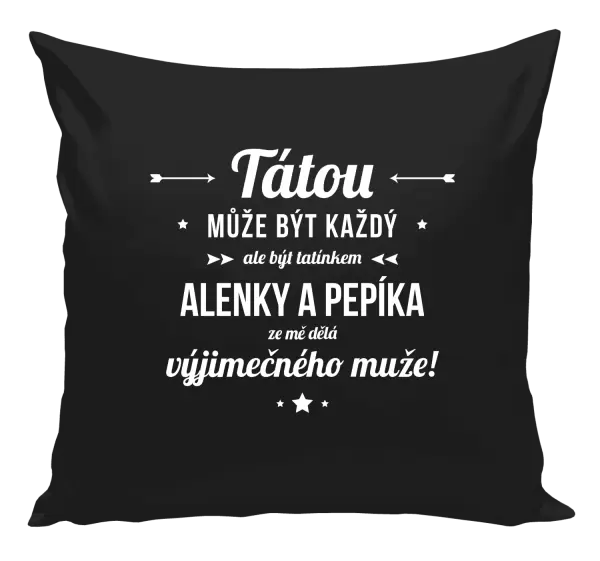 Polštář Tátou může být každý se jmény