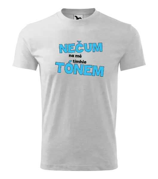 Dětské tričko Nečum na mě tímhle tónem