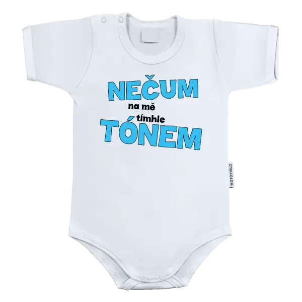 Dětské body Nečum na mě tímhle tónem