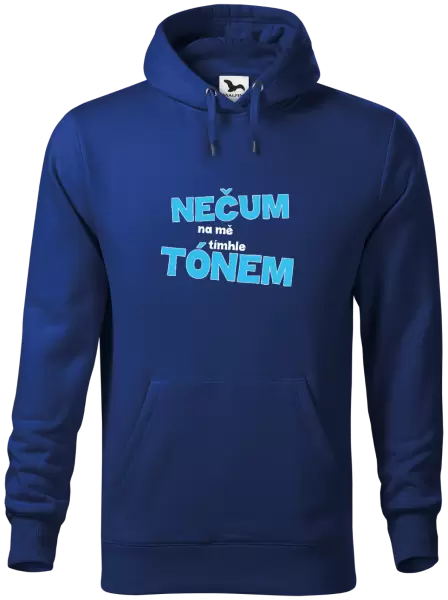 Pánská mikina Nečum na mě tímhle tónem