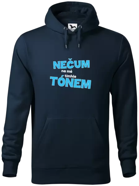 Pánská mikina Nečum na mě tímhle tónem