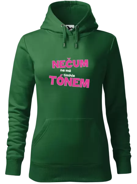 Dámská mikina Nečum na mě tímhle tónem
