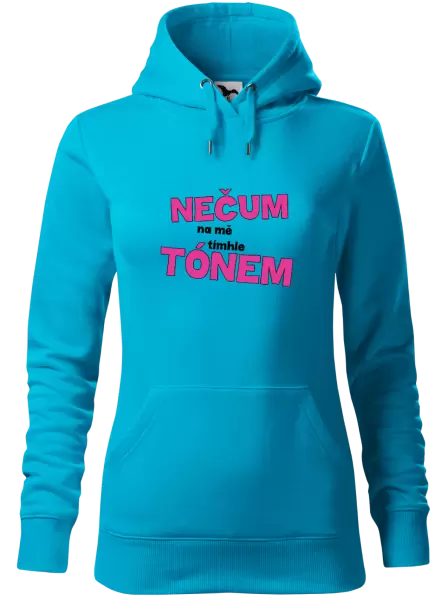 Dámská mikina Nečum na mě tímhle tónem