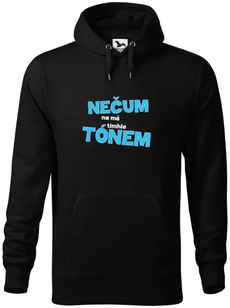 Pánská mikina Nečum na mě tímhle tónem