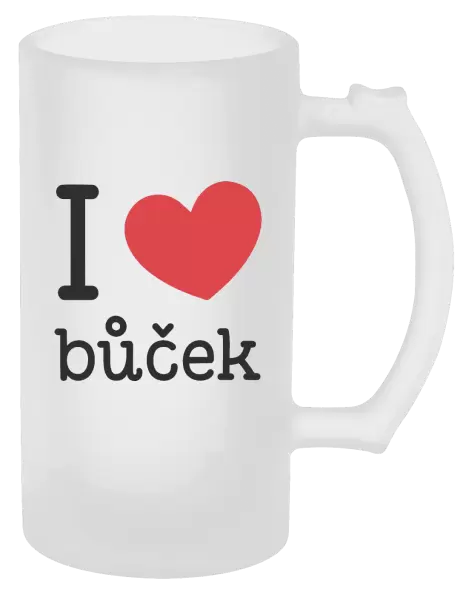 Půllitr I love bůček