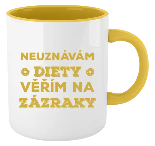 Hrnek Neuznávám diety, věřím na zázraky