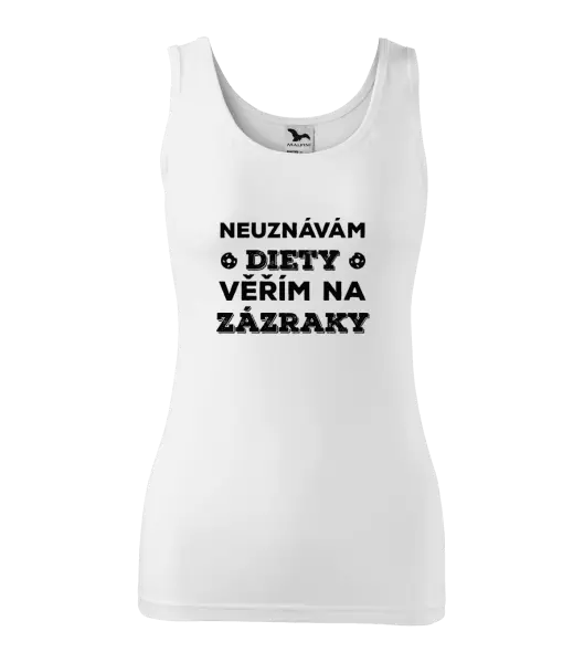 Dámské tílko Neuznávám diety, věřím na zázraky