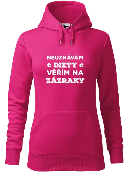 Dámská mikina Neuznávám diety, věřím na zázraky